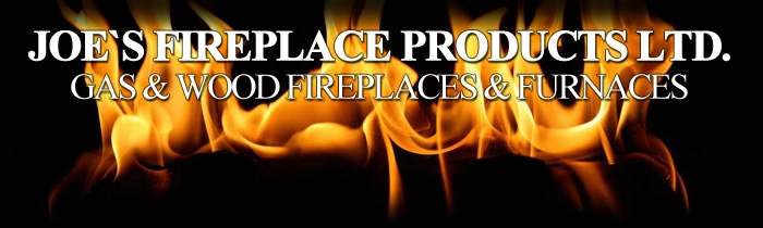 Joe's Fire Place Products Ltd.
